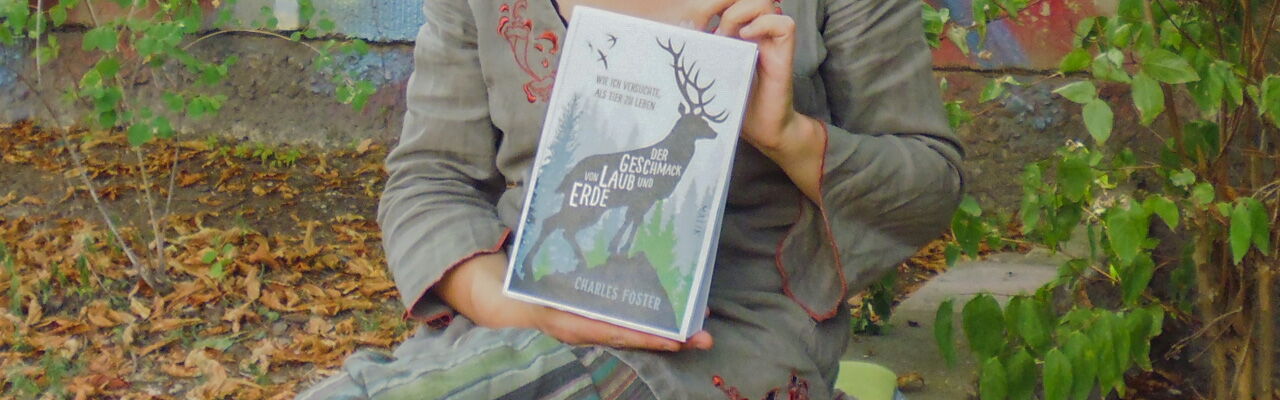 Buch 'Der Geschmack von Laub und Erde' von Charles Foster