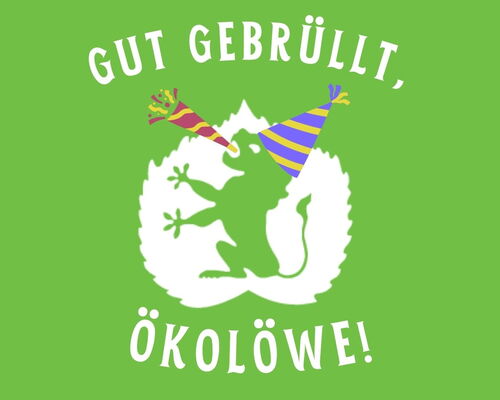 Ökolöwe Geburtstag