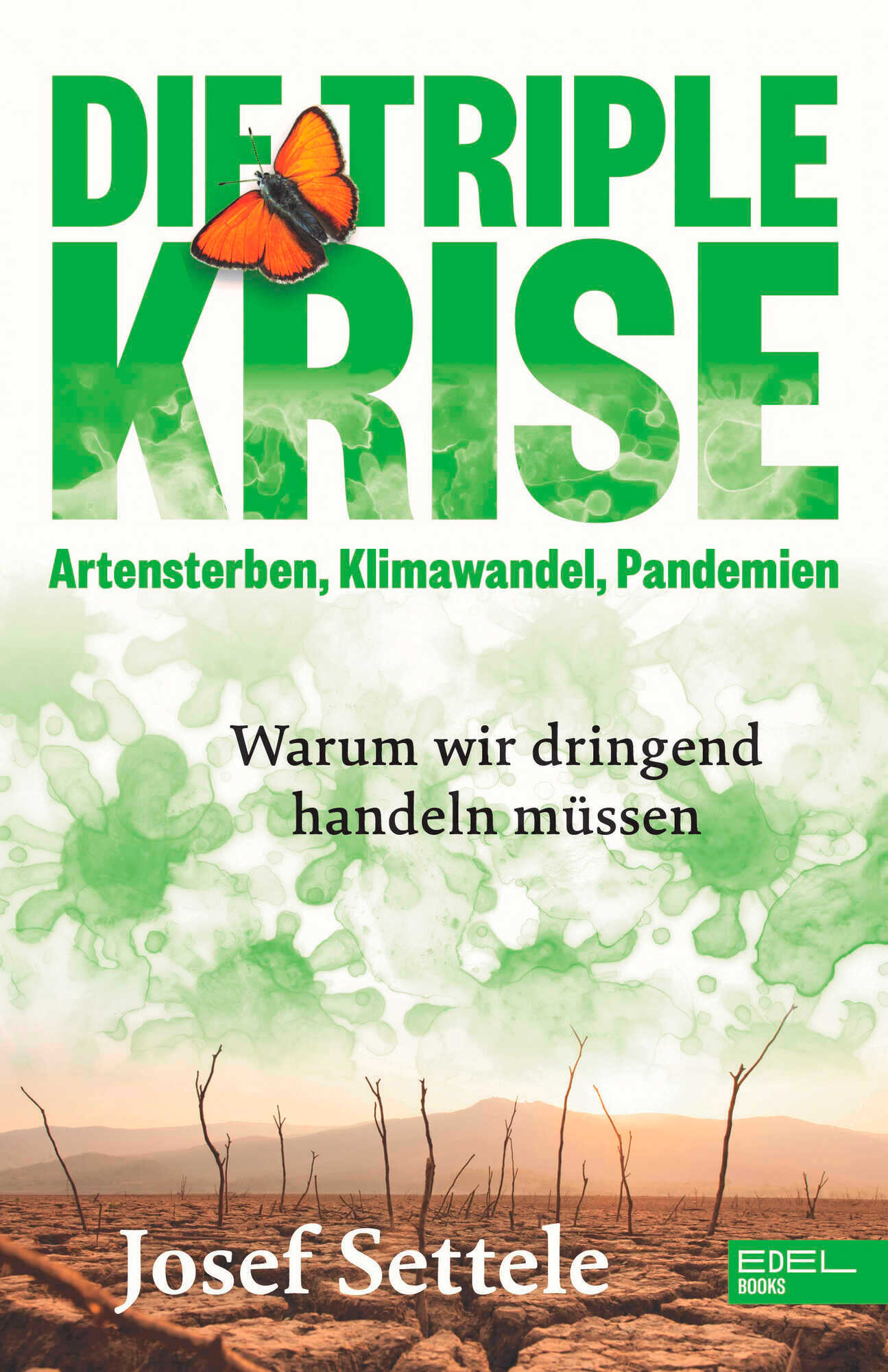 Buchcover 'Die Triple Krise - Warum wir dringend handeln müssen" von Josef Settele