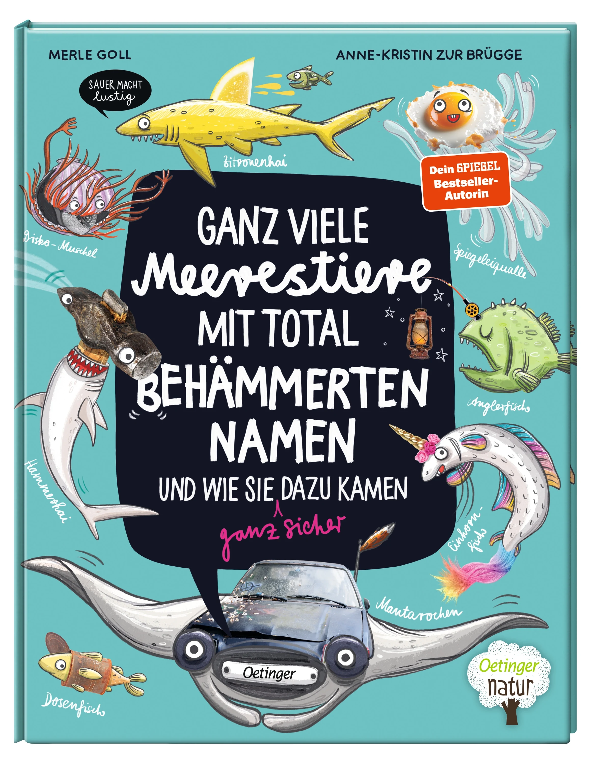 Buchcover "Ganz viele Meerestiere mit total behämmerten Namen und wie sie (ganz sicher) dazu kamen"
