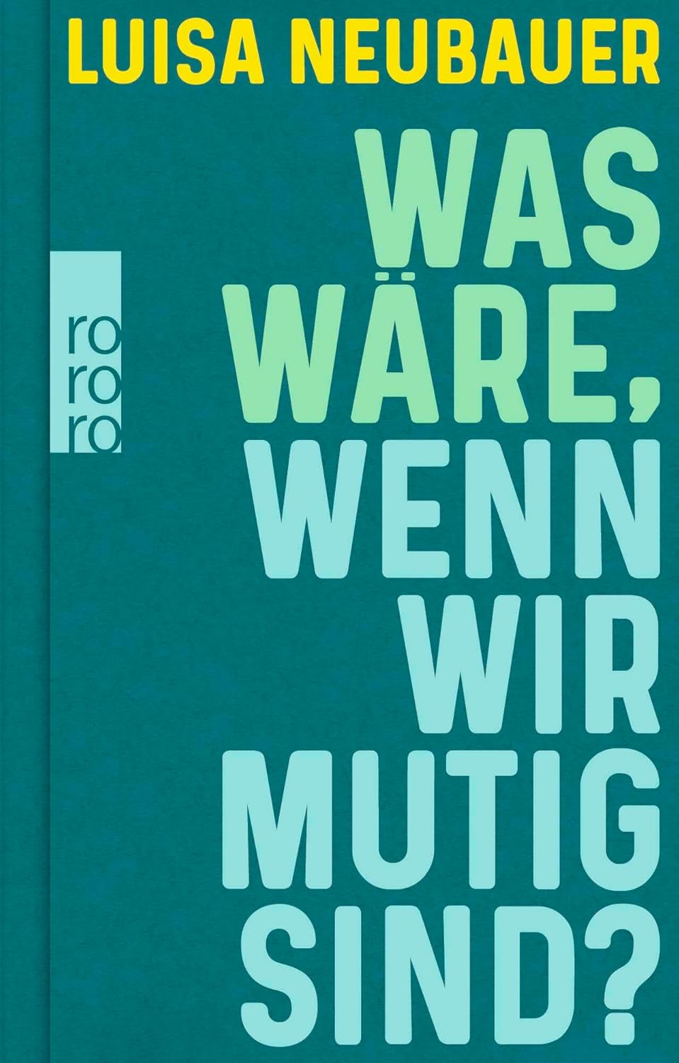 Cover von "Was wäre, wenn wir mutig sind?"